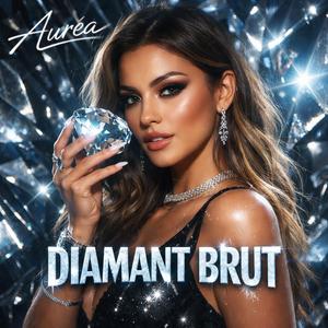 Diamant Brut
