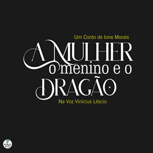 A Mulher, o Menino e o Dragão