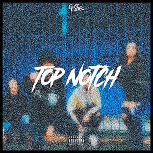 Top Notch (feat. jshirts)