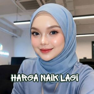 Harga naik lagi