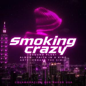 Smoking crazy