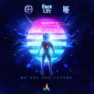 We Are The Future