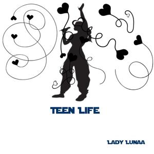 Teen Life