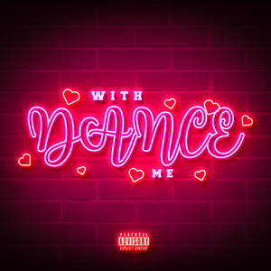 DANCE WITH ME