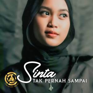 TAK PERNAH SAMPAI