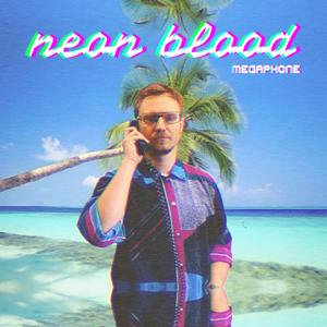 Neon Blood
