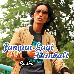 Jangan Lagi Kembali