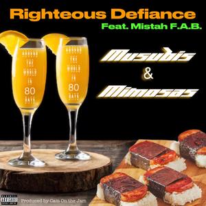 Musubis & Mimosas (feat. Mistah F.A.B.)