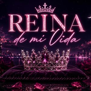 Reina de mi Vida