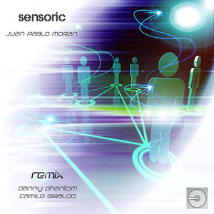 Sensoric (Camilo Giraldo Remix)