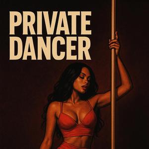 Private Dancer (feat. YGTheYungGodd & Oso Bearington)