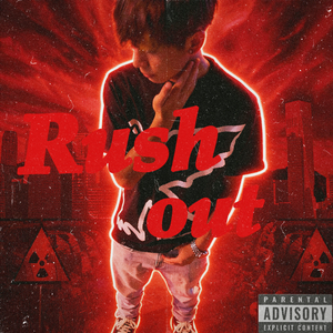 Rush out
