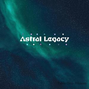 Astral Legacy