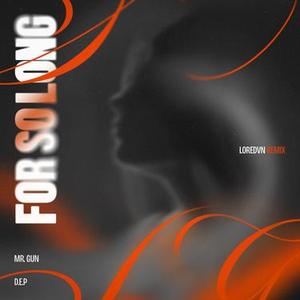 For So Long Remix