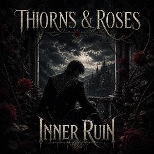 Thorns & Roses
