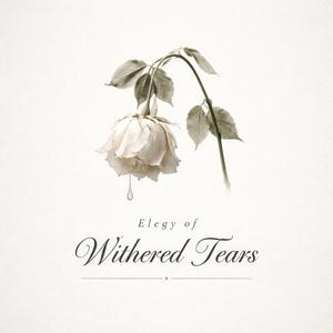 Elegy of Withered Tears