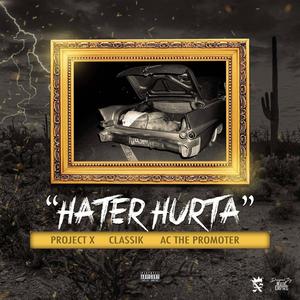 Hater Hurta (feat. Classik & Ac the Promoter)