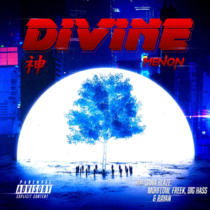 Divine (feat. Moh Flow, Freek, Big Hass, Dana Blaze & Rayan)