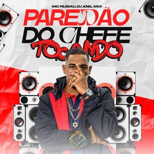 Paredão do Chefe Tocando