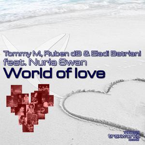 World Of Love (Eladi Batriani Radio Edit)