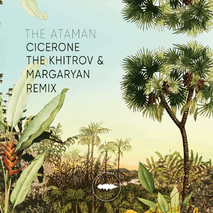 Cicerone (The Khitrov & Margaryan Remix)