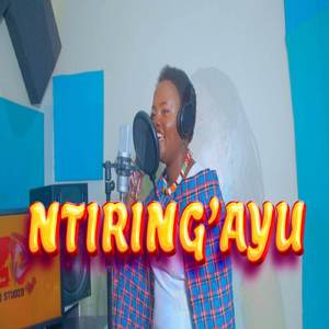 Ntiring'ayu (Calm down) (Maasai song)