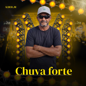 CHUVA FORTE