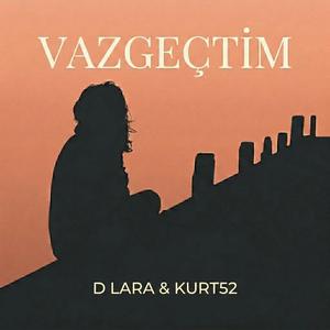 Vazgeçtim (feat. Kurt52)