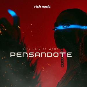 Pensandote (feat. Wsmc)
