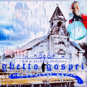 GHETTO GOSPEL (feat. BIG TRICK) (Radio Edit)