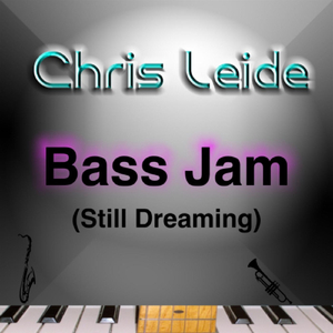 Bass Jam (Still Dreaming)