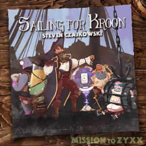 Sailing for Kroon (519 Mix) [feat. Kevin Crawford, Colin Forhan, Liz Hanley, Anna Colliton & Gregory Grene]