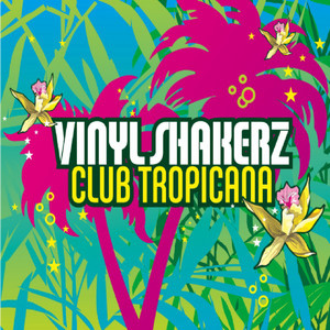 Club Tropicana (Vinylshakerz screen cut)