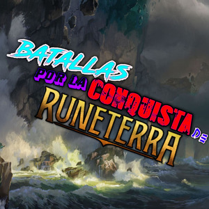 Batallas por la conquista de Runaterra