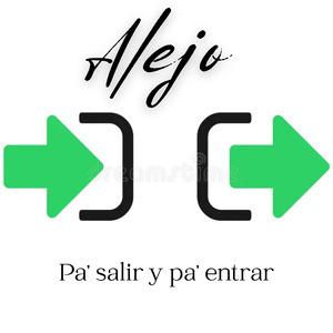 Pa' Salir y Pa' Entrar