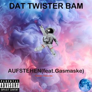 Aufstehen (feat. Gasmaske)