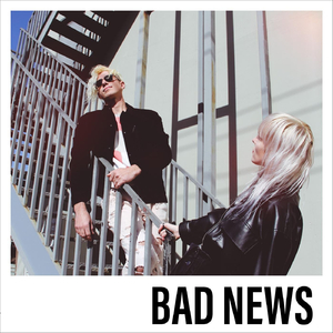 Bad News (feat. Raycheal Winters)