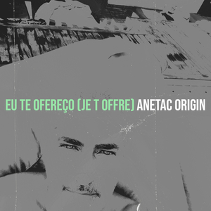 Eu Te Ofereço (Je T Offre)