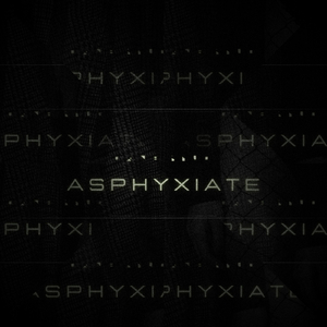 Asphyxiate