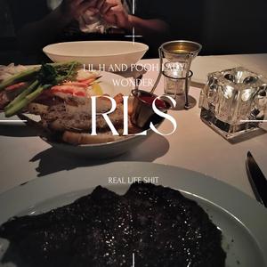 RLS (Real Life Shit)