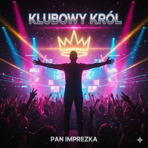 KLUBOWY KRÓL