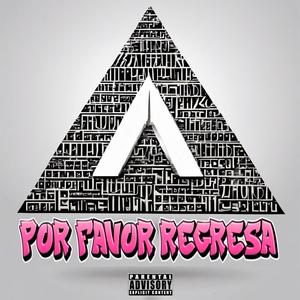 POR FAVOR REGRESA (Claswey)