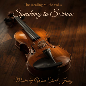 슬픔에게 말하다 - Speaking to Sorrow (Feat. 윤종수)