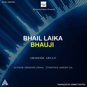 Bhail Laika Bhauji