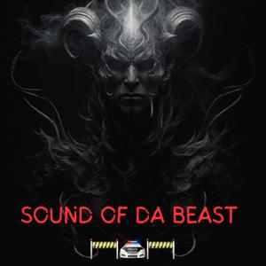 SOUND OF DA BEAST (Freestyle )