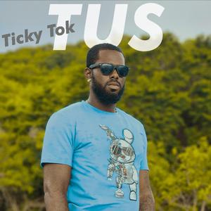 TICKY TOK