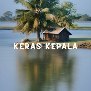 KERAS KEPALA