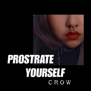 Prostrate Me（prod by BECU）