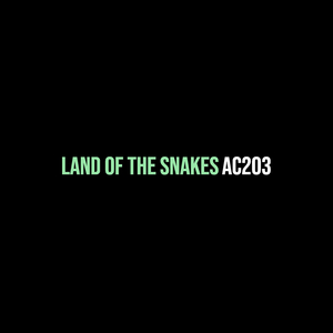 Land of the Snakes