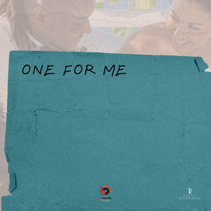 One For Me